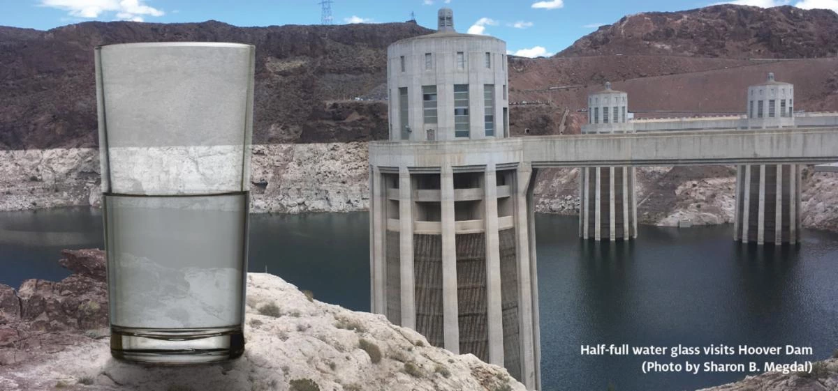 Half full water glass visits Hoover Dam Half full water glass visits Hoover Dam