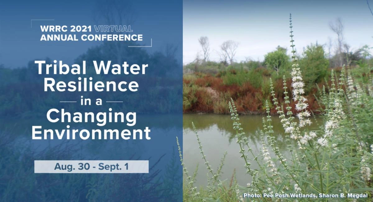 Pee Posh Wetlands WRRC 2021 Conference Image with Pee Posh Wetlands