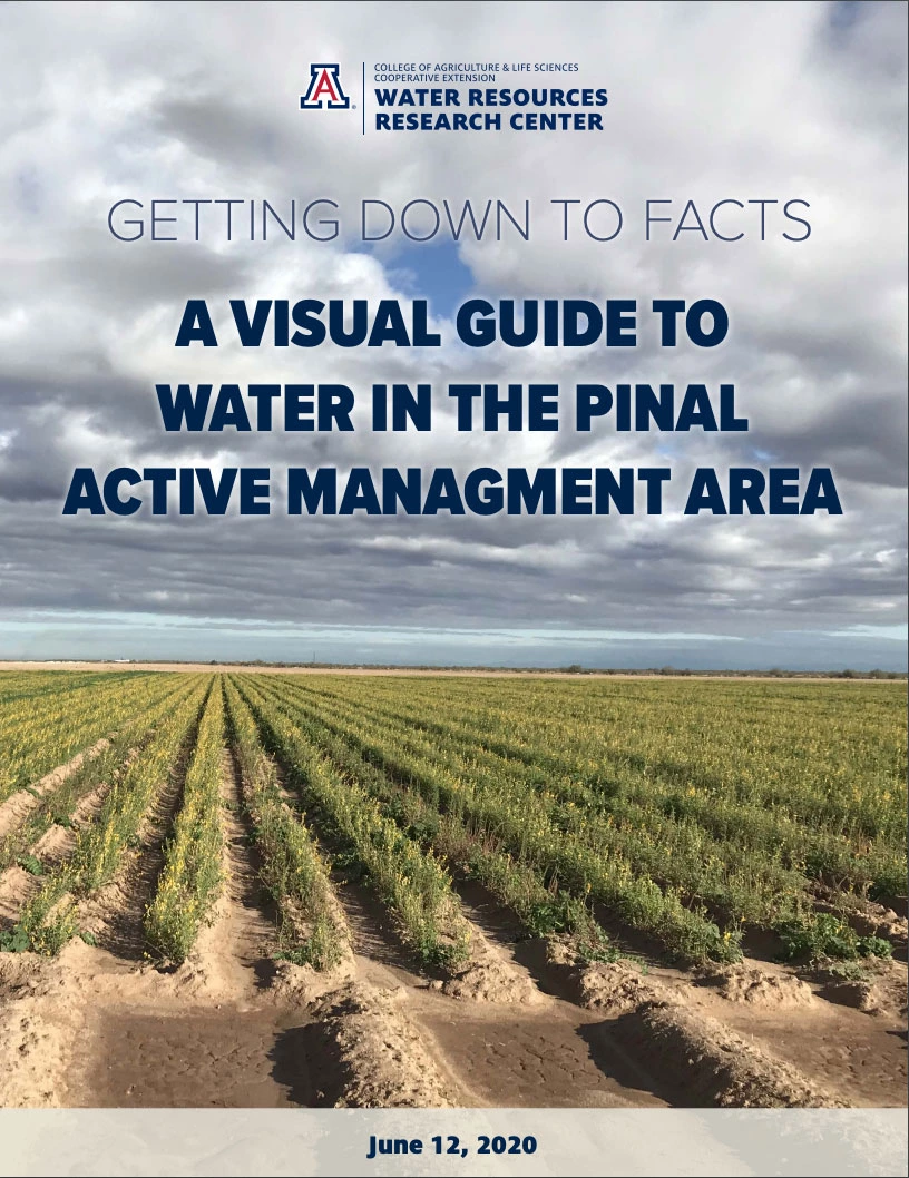 A Visual Guide to Water in the Pinal Active Management Area A Visual Guide to Water in the Pinal Active Management Area